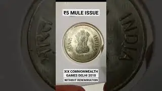 Rare 5 Rs Mule #Coin XIX CommonWealth Games Delhi 2010