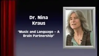 Nina Kraus at the Virtual Music Education Conference: Music and Language