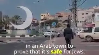 Watch what happens when a Jewish man visits an Arab town in Palestine...