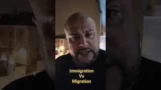 immigration vs Migration