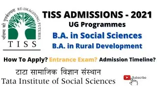 TISS ADMISSIONS 2021 | B.A. PROGRAMMES | TATA INSTITUTE OF SOCIAL SCIENCES - ADMISSIONS 2021