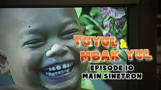 Tuyul dan Mbak Yul Episode 10