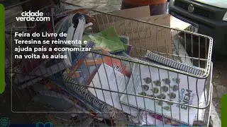 Feira do Livro de Teresina se reinventa e ajuda pais a economizar na volta &agrave;s aulas