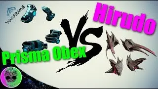 Warframe (pt-BR) - Build e compara&ccedil;&atilde;o entre Hirudo e Obex Prisma