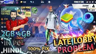 How To Fix Late Lobby Problem In Pc | All Emulator | Free Fire | like i3 processor