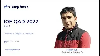 ClampHook QAD Day 3 | Chemistry | Organic Chemistry | Mr. Santosh Lamichhane Sir