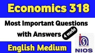12 Nios Economics 318 most Important Questions | Economics 318 important questions English medium