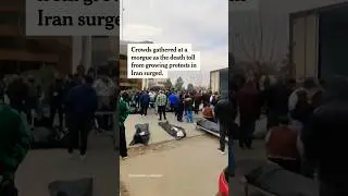 Death Toll Surges in Iran Protests