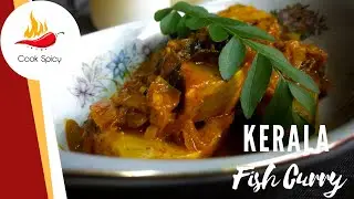 Kerala Fish Curry | How To Make Kerala Fish Curry | Hot & Sour Fish Recipe In Bengali ~ Cook Spicy