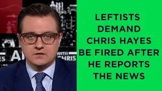 Fire Chris Hayes trends on Twitter after he has the gall to do his job and be a journalist.