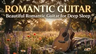 Gentle Romantic Guitar Instrumentals ❤️ | Oldies Love Songs from the 70s 80s 90s