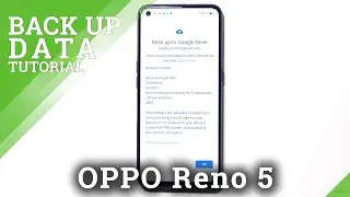 How to Enable Google Backup in OPPO Reno 5 &ndash; Backup Data