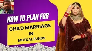  How to plan child marriage in mutual funds in telugu | sip | marriage plan | telugu  @HBWealth-y9x