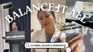 Life Lately✨: Med-school cycles, Conferences, OSCEs | Fun with Friends and Burnouts 💪🏻
