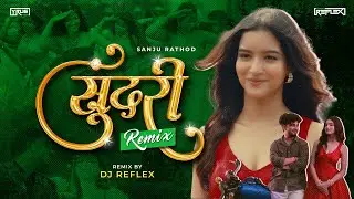 Sundari Remix | Sanju Rathod | Dj Reflex | Yrus Visual