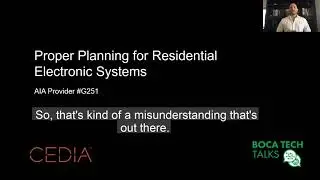 Boca Tech Talks   Proper Planning for Residential Electronic Systems
