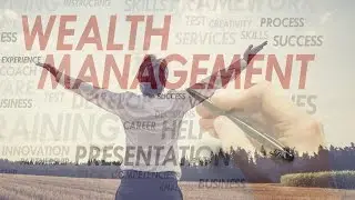 6 Sure-Fire Ways to Help Clients Embrace Wealth Management