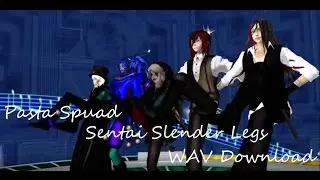 MMD Creepypasta Sentai Slender Legs (WAV DOWNLOAD)