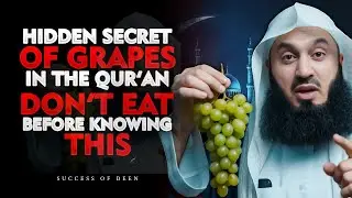 The Hidden Secret Of Grapes In Quran| You Must Know #viral | muftimenk