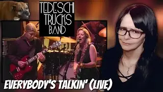 Tedeschi Trucks Band — Everybody’s Talkin’ (Live) | РЕАКЦИЯ | Слышу впервые
