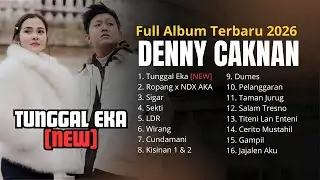 FULL ALBUM TUNGGAL EKA - DENNY CAKNAN FULL ALBUM - PLAYLIST LAGU JAWA TERPOPULER 2025