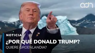 No quita el dedo del renglón. ¿Por qué Trump quiere Groenlandia?