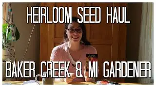 2019 HEIRLOOM SEED HAUL | Baker Creek & MI Gardener Seeds | HOMESTEAD DREAMING