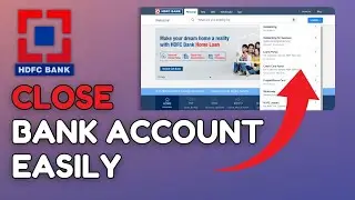 How to Close HDFC Bank Account 2025?