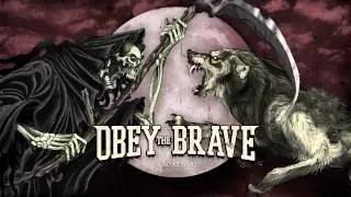 Obey The Brave - 