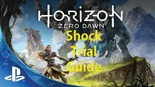 Valleymeet Hunting Grounds - Easy Shock Trial Guide (Horizon Zero Dawn)
