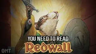 You NEED to read Redwall - One Man's Trash