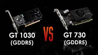 GT 1030 2GB ddr5 vs GT 730 2gb ddr5 in 5 Games