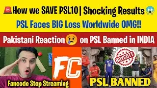 🛑BIG Blow for PSL 10 Worldwide OMG!! || Pakistani Reaction on PSL Banned in INDIA || How we SAVE PSL