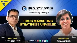 Marketing Insights in FMCG ft. Deepti Naithani | The Growth Genius | S3E7