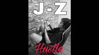 J-Z -Hustle (Clean Version)