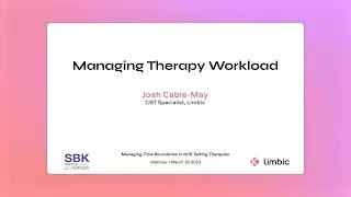 Managing Therapist Workload: Managing Time Boundaries