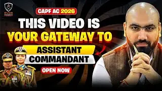 Capf AC Preparation | CAPF AC 2026 | Best capf ac coaching in India | CAPF AC STRATEGY & Pattern 🇮🇳