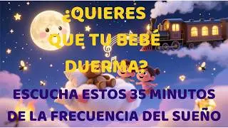 🌙✨👶Cuentos para Dormir Bebés: 35 Minutos para Dormir con Calma😴💕#CuentosParaDormir#BuenasNoches✨😴⭐💖