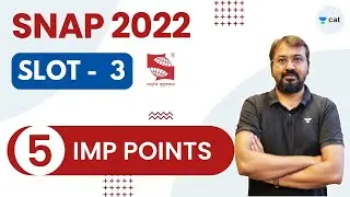 SNAP 2022 | Strategy for Slot 3 | What to Expect | Ronak Shah