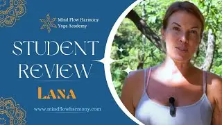 🌺 Lana's Insightful Journey: Mind Flow Harmony Yoga Academy 🌟