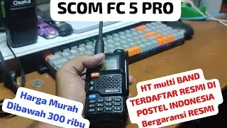 Review Singkat HT SCOM FC5PRO alternatif  QUANSHENG UV5R plus, update versi UV-K5