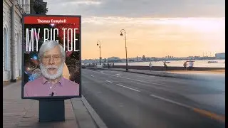Tom Campbell: How to Change the World