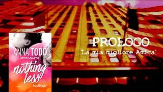 Lettura  NOTHING LESS Fragili Bugie - Prologo