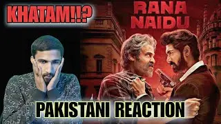Pakistani React To, Rana Naidu | Web Series | Rana Daggubati, Venkatesh Daggubati, Surveen Chawla