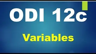 ODI 12C Tutorials - Variables its Type, Scope and how to implement in a project
