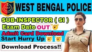 Oficial Notice WBP Sub-Inspector Preliminary Admit Card Download Link II WBP SI Admit Card Download