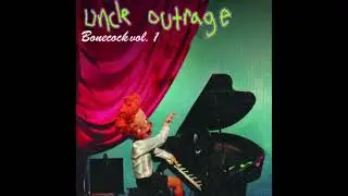 Uncle Outrage - Sad Ashley (Bonecock Vol 1. Full Abum Version)