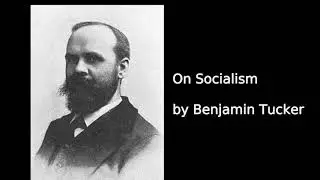 On Socialism by Benjamin Tucker