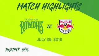 Rowdies Highlights at New York Red Bulls II - July 26, 2019