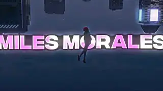 4K Edit // Miles Morales // spd Interlude